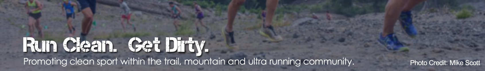 Run Clean. Get Dirty.